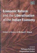 Economic Reform and the Liberalisation of the Indian Economy - Kaliappa Kalirajan ; Ulaganathan Sankar - 9781843760566
