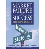 Market Failure or Success - Tyler Cowen ; Eric Crampton - 9781843760856