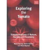 Exploring the Tomato - Mark Harvey ; Stephen Quilley ; Huw Beynon - 9781843768463