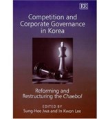 Competition and Corporate Governance in Korea - Sung-Hee Jwa ; In K. Lee - 9781843769125