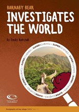 Barnaby Bear Investigates the World - Emily Rotchell - 9781843773450