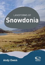 Landforms of Snowdonia - Andy Owen - 9781843775263