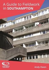 A Guide to Fieldwork in Southampton - Andy Owen - 9781843775881