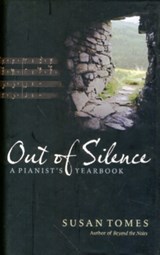 Out of Silence - Susan Tomes - 9781843835578