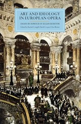Art and Ideology in European Opera -  - 9781843835677