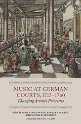 Music at German Courts, 1715-1760 - Samantha Owens ; Barbara (Customer) Reul ; Janice Stockigt - 9781843835981
