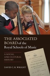 The Associated Board of the Royal Schools of Music - WRIGHT,  David C. H. - 9781843837343
