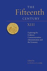 The Fifteenth Century XIII - Linda Clark - 9781843839446