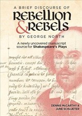 A Brief Discourse of Rebellion and Rebels by George North - Dennis (Royalty Account) McCarthy ; June (Customer) Schlueter - 9781843844884