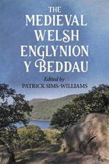 The Medieval Welsh Englynion y Beddau - SIMS-WILLIAMS,  Patrick - 9781843847069