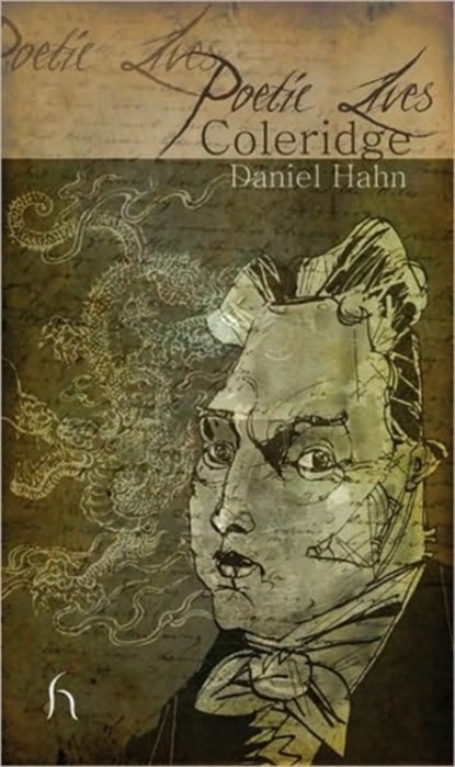 Poetic Lives: Coleridge, Daniel Hahn - Paperback - 9781843913016
