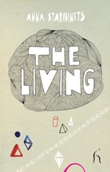 The Living - Anna Starobinets - 9781843913771