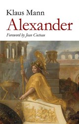 Alexander - Klaus Mann - 9781843916512