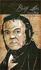 Brief Lives: Stendhal - Andrew Brown - 9781843919131