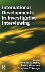 International Developments in Investigative Interviewing - Tom Williamson ; Becky Milne - 9781843922766