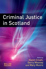 Criminal Justice in Scotland -  - 9781843927860