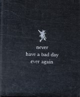 Never Have a Bad Day Ever Again - Max Wigram ; Murray Partridge - 9781844006267