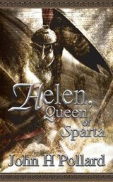 Helen, Queen of Sparta - John H. Pollard - 9781844013012