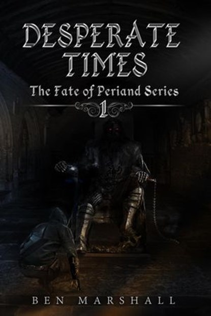 Desperate Times, Ben Marshall - Ebook - 9781844016846