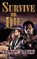 Survive or Die, Patrick Baker - Paperback - 9781844019236