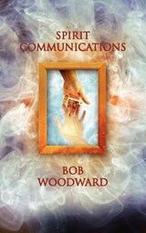 Spirit Communications - Bob Woodward - 9781844019595