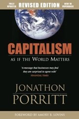 Capitalism as if the World Matters - Jonathon Porritt - 9781844071937