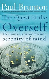 The Quest Of The Overself - P Brunton ; Paul Brunton - 9781844130412