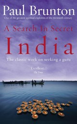 A Search In Secret India - Paul Brunton - 9781844130436