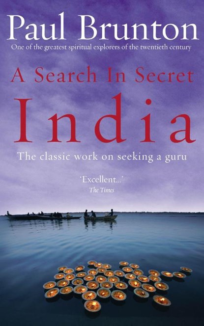 A Search In Secret India, Paul Brunton - Paperback - 9781844130436