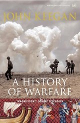 A History Of Warfare - John Keegan - 9781844137497