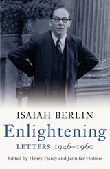 Enlightening: Letters 1946 - 1960 - Isaiah Berlin - 9781844138340