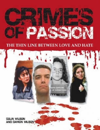 Crimes of Passion, Wilson, Colin - Gebonden - 9781844423200
