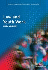 Law and Youth Work - MARY (MANCHESTER METROPOLITAN UNIVERSITY,  UK) Maguire - 9781844452453