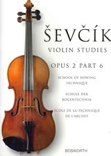 Sevcik Violin Studies - Opus 2, Part 6: School of Bowing Technique - Otakar Sevcik - 9781844493074