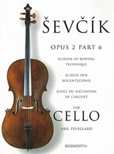 Sevcik for Cello - Opus 2, Part 6: School of Bowing Technique - Otakar Sevcik - 9781844499403