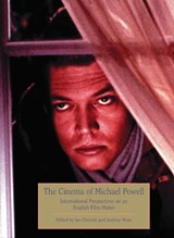 Michael Powell: International Perspectives on an English Film-maker - CHRISTIE,  Ian - 9781844570942
