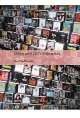 Video and DVD Industries - Paul McDonald - 9781844571673