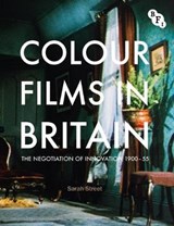 Colour Films in Britain - STREET,  Sarah - 9781844573134