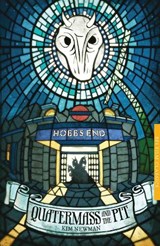 Quatermass and the Pit - Kim Newman - 9781844577910