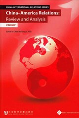 China-America Relations - Ping Huang ; Ni Feng - 9781844641109