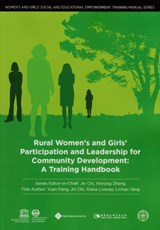 Rural Women's and Girls' Participation and Leadership for Community Development - Feng Yuan ; Chi Jin ; Livesey Alana ; Yang Lichao - 9781844644100