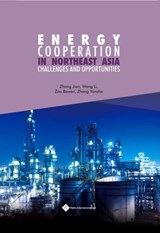 Study on the Path of Energy Cooperation in Northeast Asia - Jian Zhang - 9781844645916