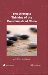 The Strategic Thinking of the Communists of China - Weixian Zhou - 9781844647736