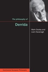 The Philosophy of Derrida - Mark Dooley ; Liam Kavanagh - 9781844650224