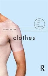 Clothes - John Harvey - 9781844651504