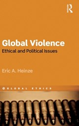 Global Violence - Eric Heinze - 9781844656318