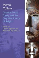 Mental Culture - Dimitris Xygalatas ; William McCorkle - 9781844656646