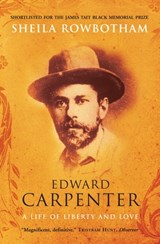Edward Carpenter - Sheila Rowbotham - 9781844674213