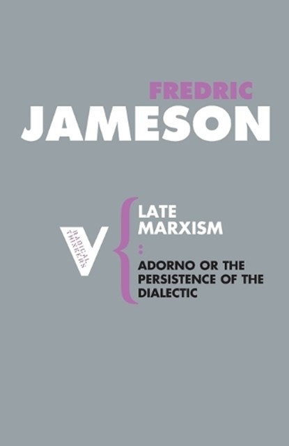 Late Marxism, Fredric Jameson - Paperback - 9781844675753