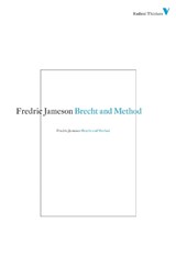 Brecht and Method - Fredric Jameson - 9781844676774